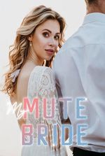 My Mute Bride